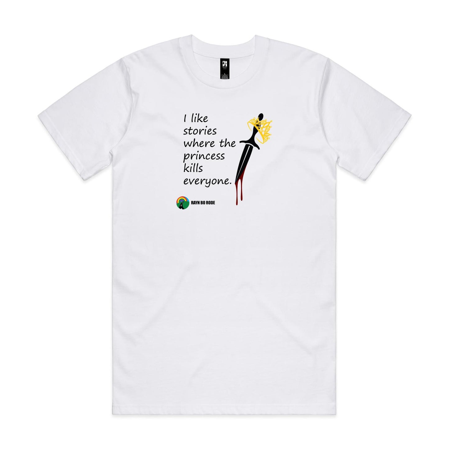 I like stories where the princess kills everyone - Classic Tee